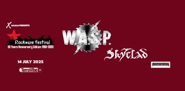 WASP @ ROCKWAVE FESTIVAL