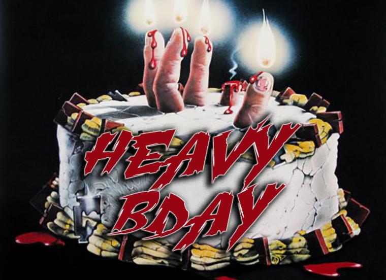 HEAVY BDAY... HEAVY BDAY...